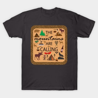 The Mountains Are Calling T-Shirt